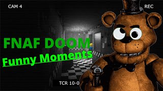 FNAF Doom FUNNY MOMENTS [upl. by Lauralee]