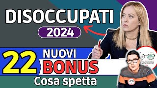 ❗ 22 NUOVI BONUS ➡ DISOCCUPATI INOCCUPATI 2024 cosa spetta ad un disoccupato TUTTI gli AIUTI ISEE [upl. by Mireille]