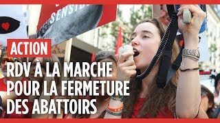 Rendezvous à la marche pour la fermeture des abattoirs 2019 [upl. by Horten]