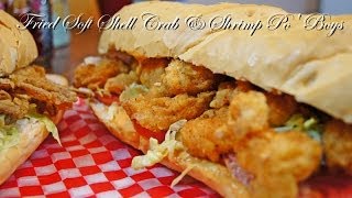 Fried Soft Shell Crab amp Shrimp Po Boy Recipe [upl. by Nylave417]