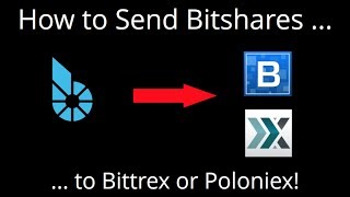 How to Send Bitshares to Bittrex or Poloniex [upl. by Araihc]