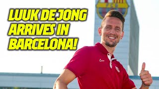 LUUK DE JONG ARRIVES IN BARCELONA [upl. by Aldridge]