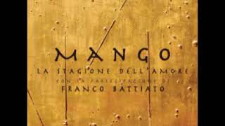 Mango feat Franco Battiato  La stagione dellamore [upl. by Aleak]