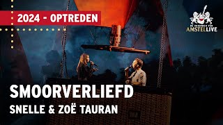 Snelle Zoe Tauran  Smoorverliefd  Vrienden van Amstel LIVE 2024 [upl. by Brackett889]