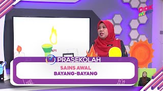 Prasekolah 2022  Sains Awal Prasekolah Bayang  Bayang [upl. by Blondy181]