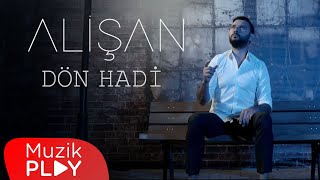 Alişan  Dön Hadi Official Video [upl. by Alonso428]