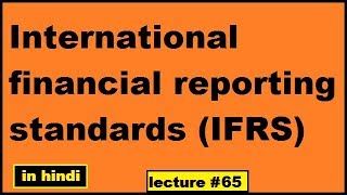 What is International financial reporting standards IFRS and difference with accounting standard [upl. by Ettesoj]