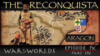 The Reconquista  Part 6 History of Aragon [upl. by Elram]