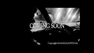 Sajjad Ali  New Song Official Teaser 1 [upl. by Eisso685]