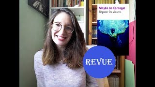 REVUE📖 Reparer les vivants ● Maylis de Kerangal [upl. by Hatokad]