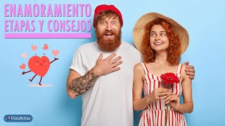 Enamoramiento y pareja etapas y consejos [upl. by Trilbie]