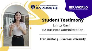 Student Testimony  Linita Rusli  BA Business Administration Xian Jiaotong  Liverpool University [upl. by Cross]