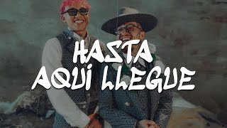 Nanpa Básico Beéle  Hasta Aquí Llegué Letra [upl. by Mellette]