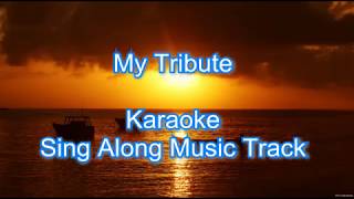 MY TRIBUTE To God Be the Glory Karaoke [upl. by Sancha]