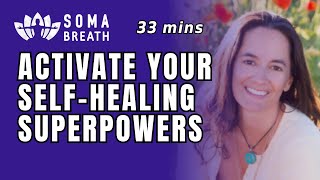 33 mins  Self Healing SOMA Breath Meditation by Carolyn Caputo [upl. by Reiner]