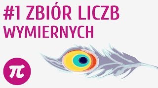 Zbiór liczb wymiernych 1  Zbiory liczbowe [upl. by Nattirb506]