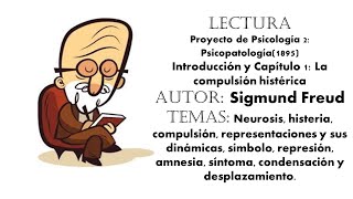 Proyecto de psicología Segunda parte Psicopatología  1 La compulsión histérica 11121 [upl. by Reidar]