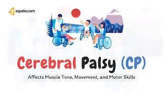 Cerebral Palsy CP  Etiology Spastic Dyskinetic Ataxic Diagnosis and Treatment [upl. by Comstock]