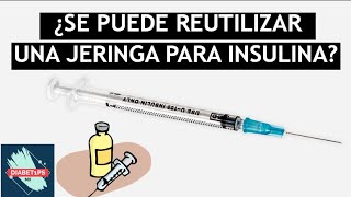 ¿Se Puede Reutilizar una Jeringa para Insulina I Diabet1ps MX [upl. by Meela]