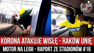 Korona atakuje Wisłę  Raków Unię  Motor na Legii  RAPORT ZE STADIONÓW 16 30310801092024 [upl. by Allimac]