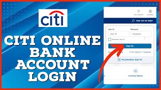 Citi Bank Login How To Sign In to Citi Bank Online Banking Account 2023 [upl. by Fife]