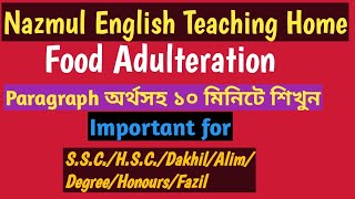 Food Adulteration paragraph for SSCHSCDhakhilAlimDegreeHonoursFazil [upl. by Arenahs]