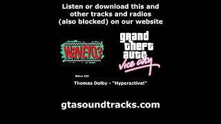 GTA Vice City  Wave 103  Thomas Dolby  quotHyperactivequot [upl. by Erlin945]