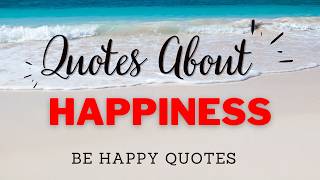 Quotes About Happiness With Audio  Be Happy Quotes With Audio [upl. by Huff]