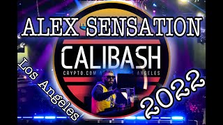 Calibash 2022 Nigth 2 Alex Sensation set Los Angeles [upl. by Eniliuqcaj]