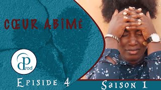 Serie Cœur abîmé episode 4  saison 1 [upl. by Ecirtnuahs]