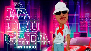 Un Titico  La Madrugada Video Oficial [upl. by Nomzaj]