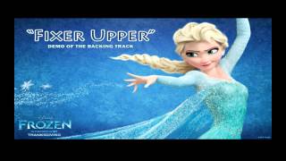 Fixer upper Frozen Backing track karaoke instrumental [upl. by Htebazle]