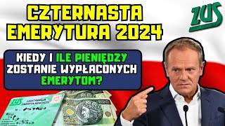 ⚡️Czternasta emerytura 2024  kiedy i ile pieniędzy zostanie wypłaconych emerytom [upl. by Emalee]