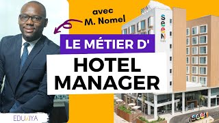 Le métier dHôtel Manager  Découvrez les coulisses de l’hôtellerie [upl. by Wenoa]