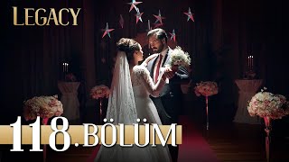 Emanet 118 Bölüm  Legacy Episode 118 [upl. by Yorztif]