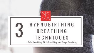 3 Hypnobirthing Breathing Techniques [upl. by Ariew]