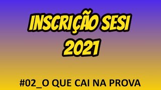 INSCRIÇÃO SESI  RECURSOS DE APRENDIZAGEM  O que cai na prova do Sesi Como estudar no Sesi [upl. by Siuqaj]