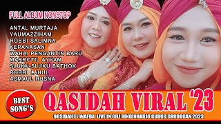 FULL NONSTOP QASIDAH DAN SHOLAWAT VIRAL 2023  EL WAFDA LIVE IN RINGINHARJO GUBUG GROBOGAN [upl. by Caesaria]