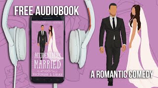 Accidentally Married by Victorine E Lieske  Full Audiobook narrated by Jennifer Drake [upl. by Codel672]