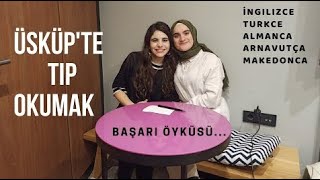 MAKEDONYADA TIP KAZANMAK ZOR MU amp TURKIYEDEN OKUMAYA GIDILIR MI [upl. by Diego]