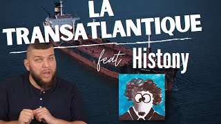 Traverser lAtlantique au 19eme siècle  Entretien avec Histony [upl. by Volnay77]