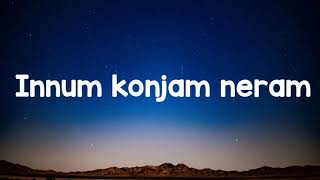 Mariyan  Innum Konjam Neram Tamil Lyrics [upl. by Akenor]