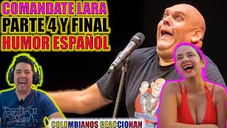 Humor ESPAÑOL  Lo MEJOR del COMANDANTE LARA  SU MEJOR Monologo del ESPAÑOL  Parte 4 y FINAL [upl. by Accebor]