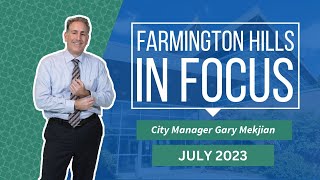 Farmington Hills in Focus July 2023 [upl. by Lallage]