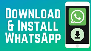 How to Download amp Install WhatsApp Mobile App 2024 [upl. by Bocaj542]