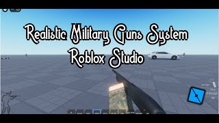 FREE REALISTIC MILITARY GUNS SYSTEM OVER 50 GUNS ROBLOX STUDIO [upl. by Emawk302]