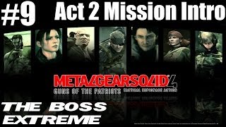 Metal Gear Solid 4  The Boss Extreme Walkthrough  Part 9  Act 2  Solid Sun  Intro [upl. by Debarath]