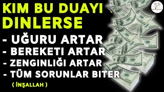 KIM BU DUAYI DINLERSE UÄURU ARTAR BEREKETI ARTAR ZENGINLIÄI ARTAR TÃœM SORUNLAR BITER [upl. by Yvonne22]