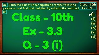 Class  10th Ex  33 Q3i Maths Pair of Linear Equations in Two Variables NCERT CBSE [upl. by Marino]