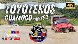 Toyoteros Guamoco parte 2 I 2024 santarosadelsur toyoteros offroad rutas4x4 guamoco 4x4 [upl. by Hadik946]